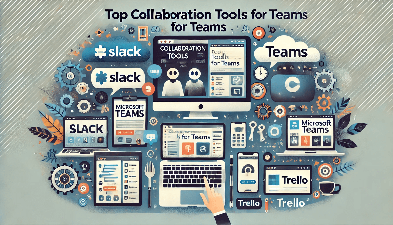 Featured image for the article 'Top Collaboration Tools for Teams'. The image displays various devices such as laptops, tablets, and smartphones showing interfaces of popular collaboration tools like Slack, Microsoft Teams, and Trello. The background includes elements such as chat bubbles, task lists, and collaboration symbols. The text 'Top Collaboration Tools for Teams' is prominently displayed in a bold and modern font, creating a professional and visually appealing design for readers looking for effective collaboration solutions for teams.